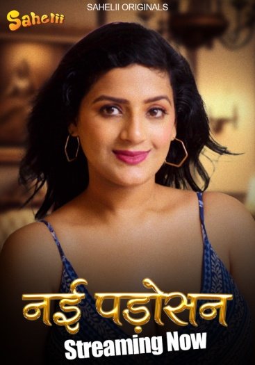 Nayi Padosan (2024) Originals Hindi Sahelii S01E02 Hot Series HDRip | 720p | 480p | Moviesflix